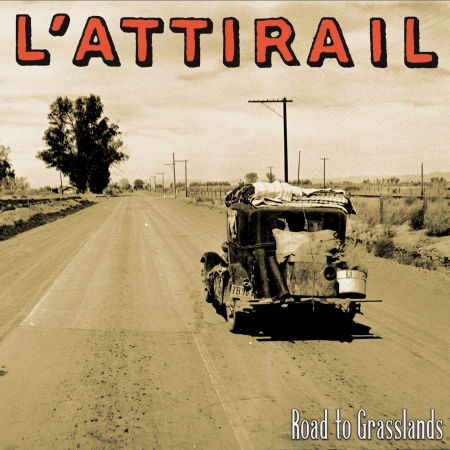 Cover for L'attirail · Road To Grasslands (CD) (2022)