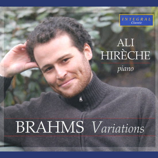 Variations - J. Brahms - Musiikki - INTEGRAL CLASSICS - 3576072213374 - torstai 16. joulukuuta 2010