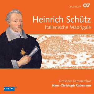 Italiensiche Madrigale - Schuetz / Dresdner Kammerchor / Rademann - Musik - CARUS - 4009350832374 - 27. september 2011