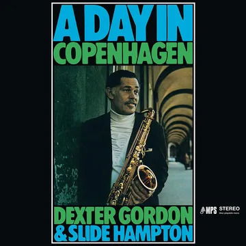 Dexter Gordon · A Day In Copenhagen (LP) [Black Friday 2023 edition] (2023)