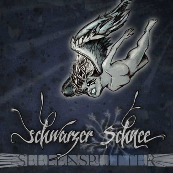 Seelensplitter - Schwarzer Schnee - Musik - DANSE MACABRE - 4042564193374 - 31. Mai 2019