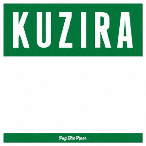 Pay the Piper <limited> - Kuzira - Music - TRUST RECORDS - 4580529539374 - August 7, 2019