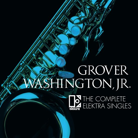 Cover for Grover Washington Jr · Complete Electra Singles (CD) [Japan Import edition] (2022)