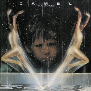 Cover for Camel · Rain Dances +1 (CD) [Japan Import edition] (2021)