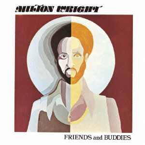 Cover for Milton Wright · Friends and Buddies &lt;limited&gt; (CD) [Japan Import edition] (2013)