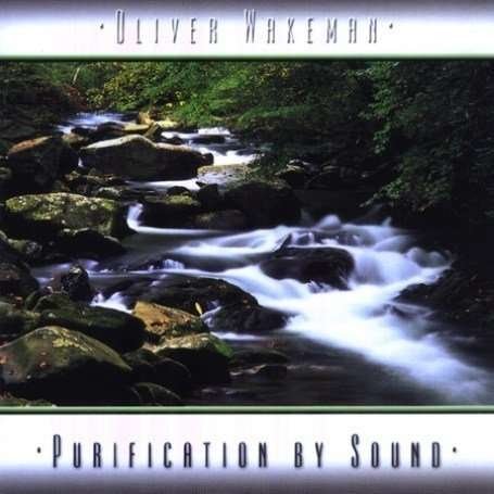 Purification By Sound - Oliver Wakeman - Musikk - PRESIDENT - 5017447400374 - 22. mai 2003