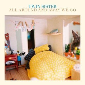 Cover for Twin Sister · All Around and Away We Go (7&quot;) (2010)