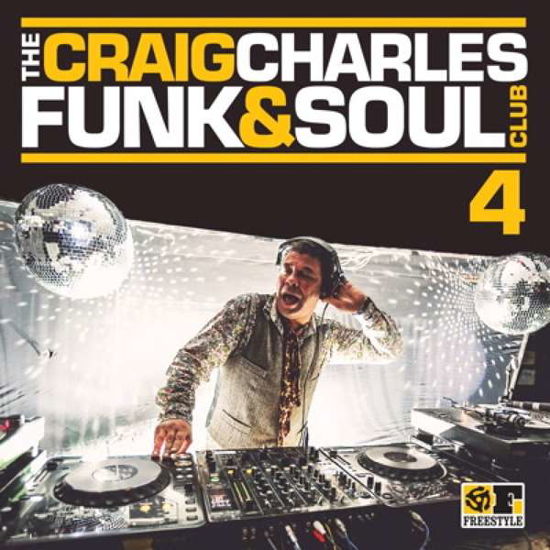 Cover for Various Artists · The Craig Charles Funk &amp; Soul Club. Vol. 4 (CD) (2016)