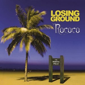 Cover for Rococo · Losing Ground (CD) (2019)