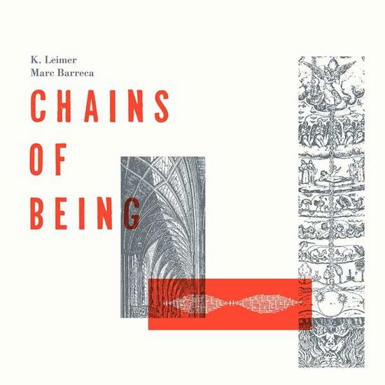 Cover for Leimer, K &amp; Marc Barreca · Chains Of Being (LP) [Limited edition] (2020)