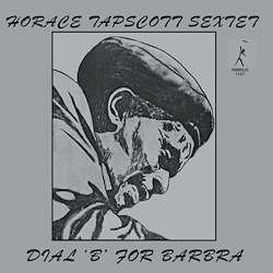 Cover for Horace Tapscott · Dial 'b' For Barbra (LP) [Remastered, Limited edition] (2021)