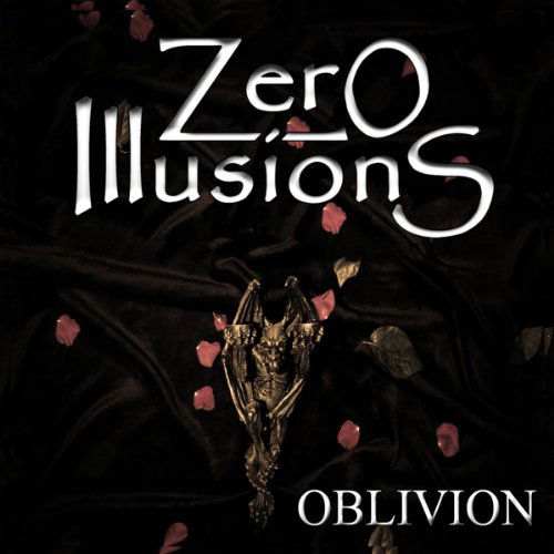 Oblivion - Zero Illusions - Musiikki - ZI PRODUCTIONS - 7320470144374 - maanantai 28. maaliskuuta 2011