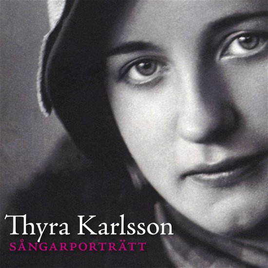 Cover for Thyra Karlsson · Sangarportratt (CD) (2015)
