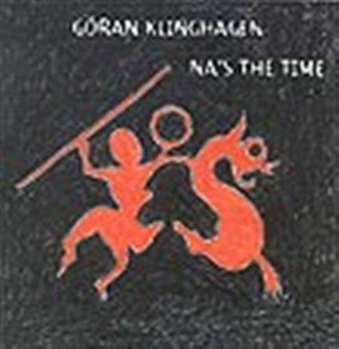 Cover for Goran Klinghagen · Na's the Time (CD) (2000)