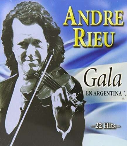 Gala en Argentina - Andre Rieu - Musiikki - CNR - 7798097195374 - tiistai 4. kesäkuuta 2013