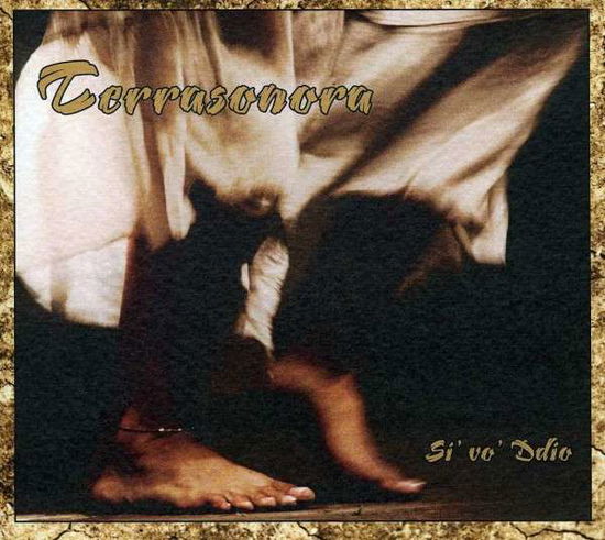 Cover for Terrasonora · Si' Vo' Ddio (CD) (2015)