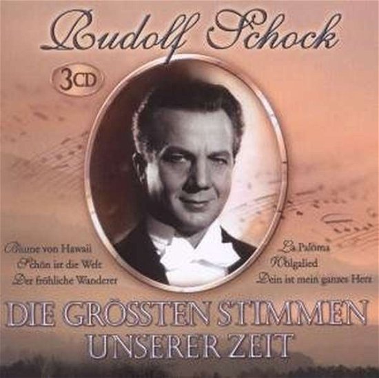 Cover for Rudolf Schock · Die Grossten Stimmen Unserer Zeit (CD) (2012)