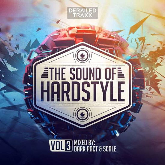 Sound Of Hardstyle Vol.3 (CD) (2017)