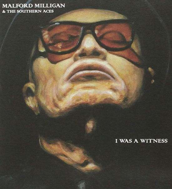 I Was A Witness - Milligan, Malford & The Southern Aces - Muzyka - SUBURBAN - 8716059013374 - 24 września 2021