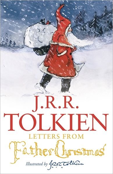 Cover for J. R. R. Tolkien · Letters from Father Christmas (Hardcover Book) [Enhanced edition] (2012)