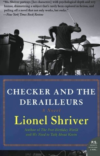 Cover for Lionel Shriver · Checker and the Derailleurs: A Novel (Paperback Book) [Reprint edition] (2009)
