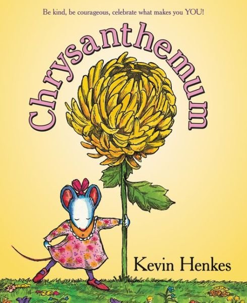 Cover for Kevin Henkes · Chrysanthemum: A First Day of School Book for Kids (Paperback Book) (2020)