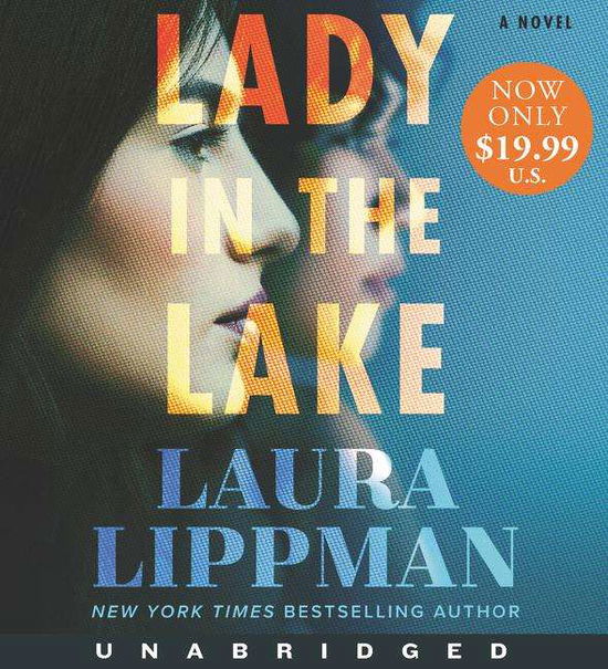 Cover for Laura Lippman · Lady in the Lake Low Price CD: A Novel (Audiobook (CD)) (2020)