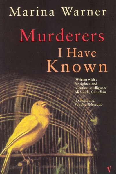 Cover for Marina Warner · Murderers I Have Known (Pocketbok) (2003)
