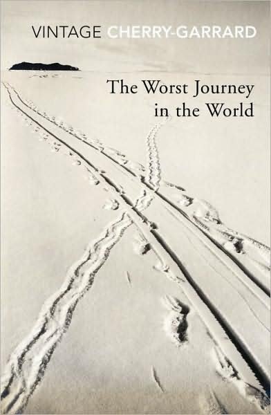 Cover for Apsley Cherry-Garrard · The Worst Journey in the World: Ranked number 1 in National Geographic’s 100 Best Adventure Books of All Time (Paperback Bog) (2010)