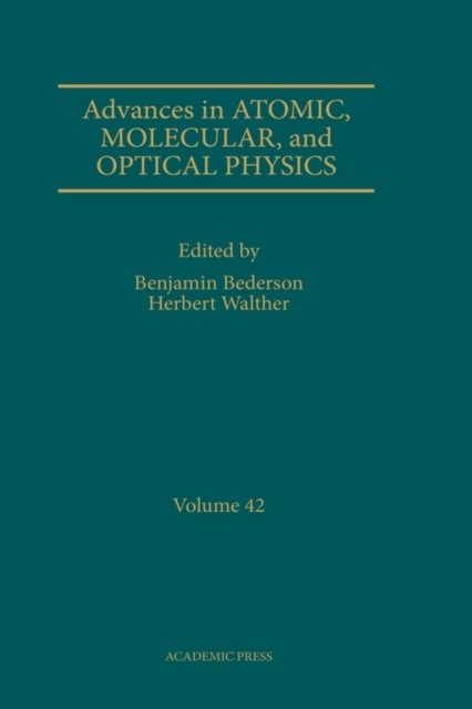Cover for Benjamin Bederson · Advances in Atomic, Molecular, and Optical Physics - Advances In Atomic, Molecular, and Optical Physics (Hardcover Book) (1996)