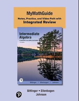 Cover for Marvin Bittinger · MyMathGuide : Notes, Practice, and Video Path with Integrated Review for Intermediate Algebra (Book) (2024)