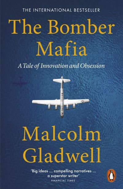 Cover for Malcolm Gladwell · The Bomber Mafia: A Tale of Innovation and Obsession (Paperback Bog) (2022)