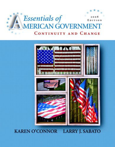 Cover for Larry J. Sabato · Essentials of American Government: Continuity and Change, 2008 Edition Value Package (Includes Mypoliscilab Student Access  for American Government) (Paperback Book) (2007)