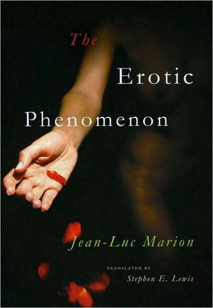 Cover for Jean-Luc Marion · The Erotic Phenomenon (Paperback Bog) (2008)