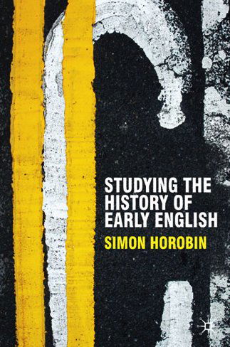 Cover for Simon Horobin · Studying the History of Early English (Book) [1st edition] (2010)