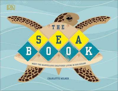 Cover for Charlotte Milner · The Sea Book - Conservation for Kids (Hardcover Book) (2019)