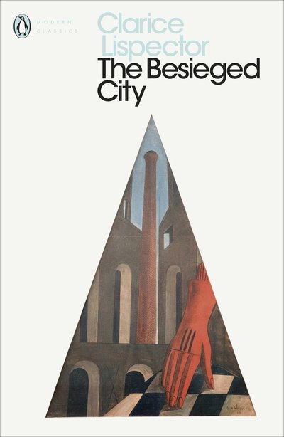 Cover for Clarice Lispector · The Besieged City - Penguin Modern Classics (Paperback Bog) (2019)