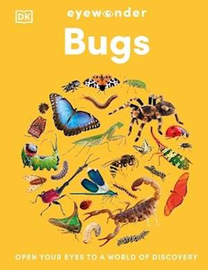Cover for Dk · Eyewonder Bugs: Open Your Eyes to a World of Discovery - Eyewonder (Innbunden bok) (2026)
