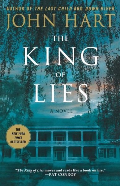 The King of Lies: A Novel - John Hart - Bøker - St. Martin's Publishing Group - 9780312677374 - 1. februar 2011