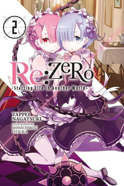 Cover for Tappei Nagatsuki · Re:ZERO -Starting Life in Another World-, Vol. 2 (light novel) - RE ZERO SLIAW LIGHT NOVEL SC (Paperback Bog) (2016)