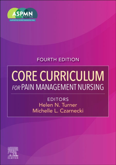 Cover for Aspmn · Core Curriculum for Pain Management Nursing (Taschenbuch) (2024)