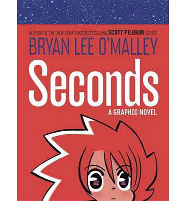 Seconds - Bryan Lee O'Malley - Bøger - Random House USA Inc - 9780345529374 - 15. juli 2014