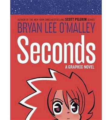 Cover for Bryan Lee O'Malley · Seconds (Innbunden bok) (2014)