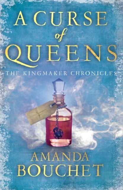 Cover for Amanda Bouchet · A Curse of Queens: Enter an enthralling world of romantic fantasy - The Kingmaker Chronicles (Paperback Book) (2023)