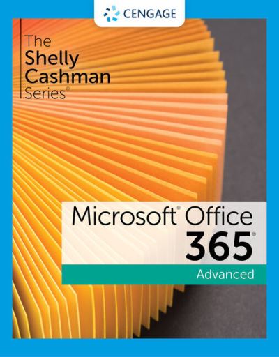 Cover for Vermaat, Misty (Purdue University Calumet) · The Shelly Cashman Series® Microsoft® 365® &amp; Office® 2021 Advanced (Taschenbuch) [New edition] (2022)