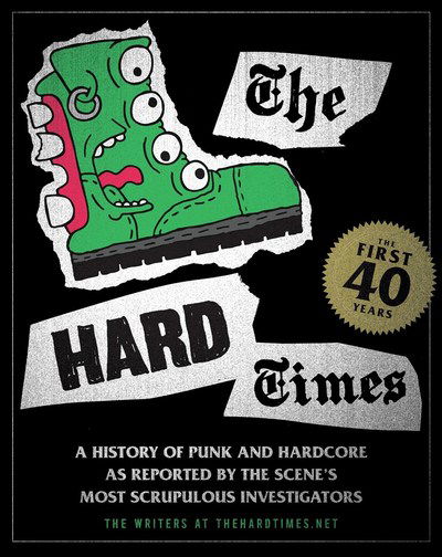 Matt Saincome · The Hard Times: The First 40 Years (Paperback Book) (2019)