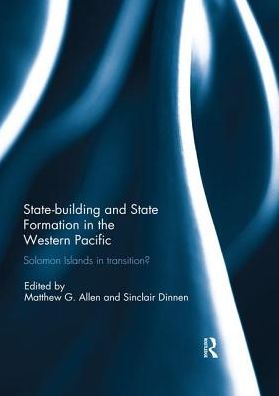 Cover for Statebuilding and State Formation in the Western Pacific: Solomon Islands in Transition? (Paperback Book) (2019)