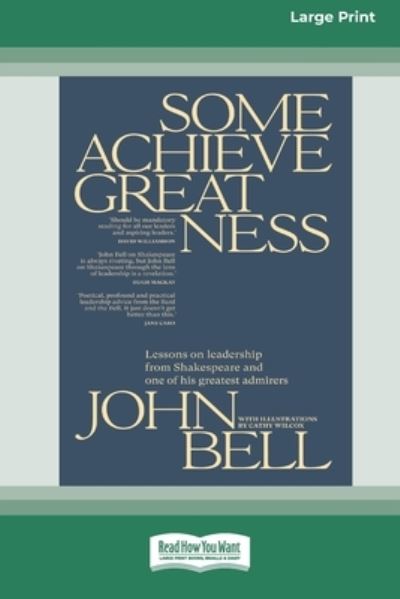 Some Achieve Greatness - John Bell - Bøger - ReadHowYouWant.com, Limited - 9780369392374 - 2. juni 2021