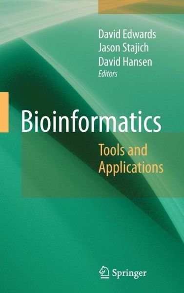 Cover for David Edwards · Bioinformatics: Tools and Applications (Inbunden Bok) [2009 edition] (2009)