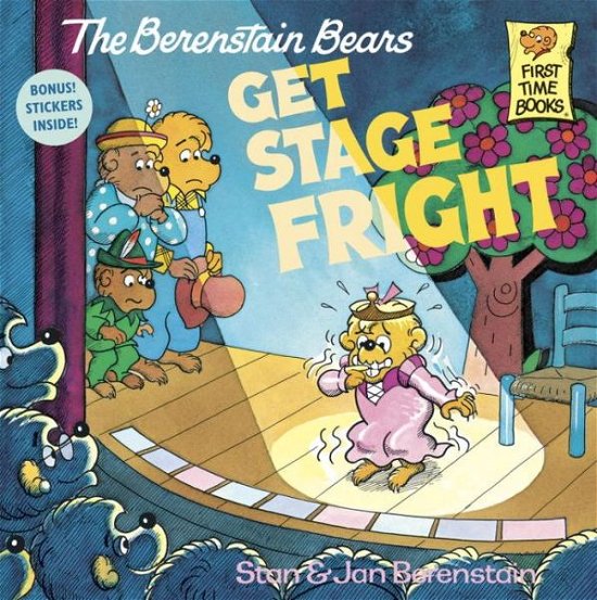 Cover for Stan Berenstain · The Berenstain Bears Get Stage Fright - First Time Books (R) (Paperback Bog) (1986)